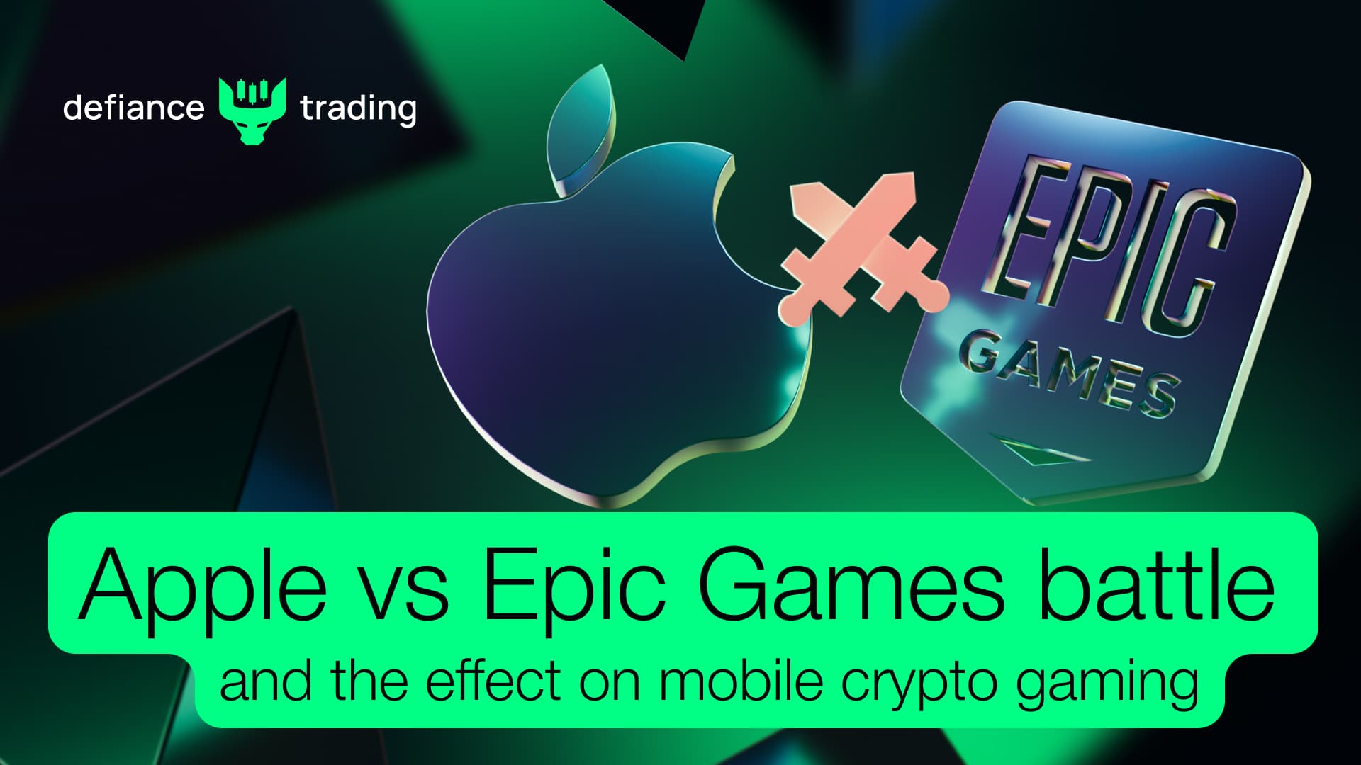 Apple vs Epic Games battle and the effect on mobile crypto gaming