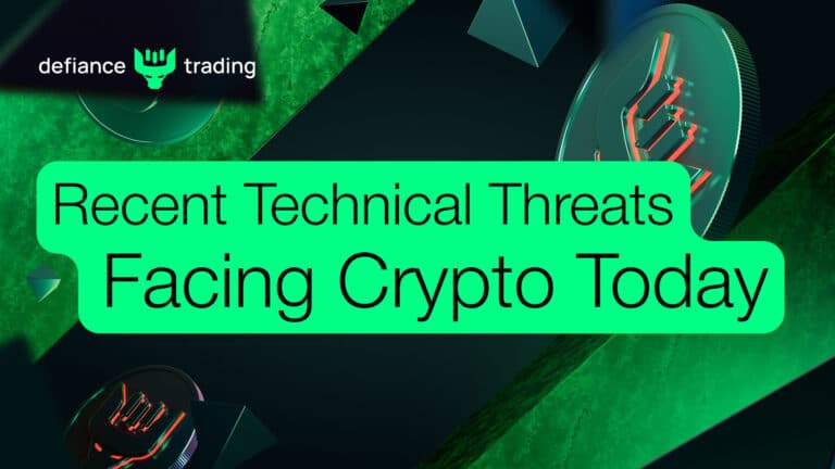 Recent Technical Threats Facing Crypto Today